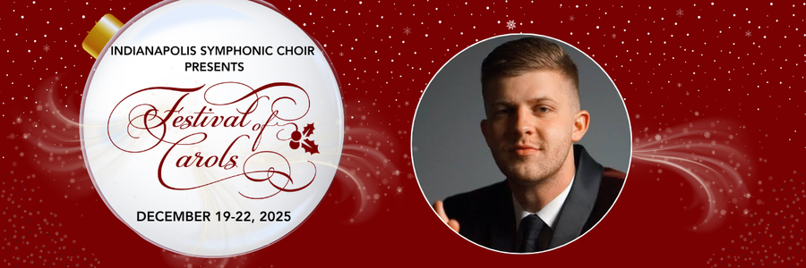 Benjamin David Knoedler, the 2025 competition winner, whose original work will make its world premiere at the Choir’s Festival of Carols